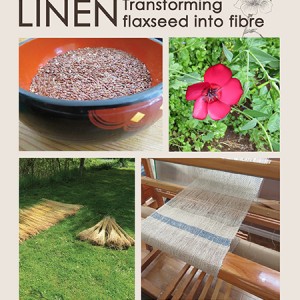 Ashford Homegrown Linen: Transforming Flaxseed into Fibre Ashford Homegrown Linen: Transforming Flaxseed into Fibre