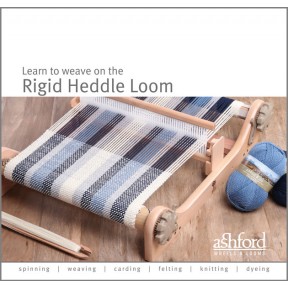 Ashford Learn to Weave on the Rigid Heddle Loom Booklet Ashford Learn to Weave on the Rigid Heddle Loom Booklet