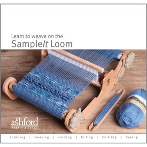 Ashford Learn to Weave on the Sampleit Loom Booklet Ashford Learn to Weave on the Sampleit Loom Booklet
