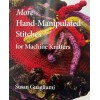 Manual Books - More Hand Manipulated Stitches for Machine Knitters