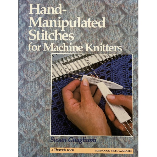 Manual Books - Hand Manipulated Stitch Sook - hard cover