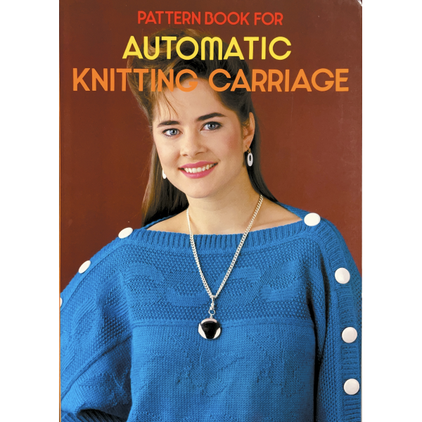 Brother Automatic Knitting Carriage Pattern Book - Softcover