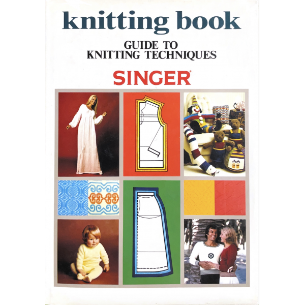 Singer Guide to Knitting Techniques - Hardcover