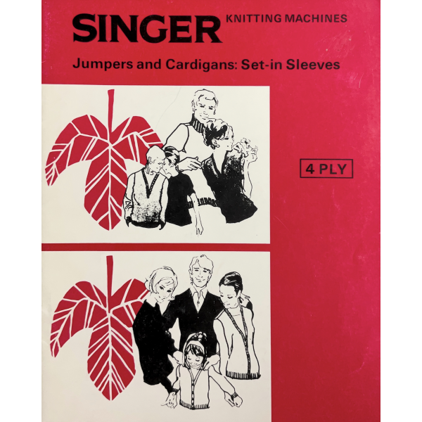 Jumpers and Cardigans: Set-in Sleeves for Singer Knitting Machines - Softcover