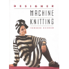 Designer Machine Knitting - Hardcover